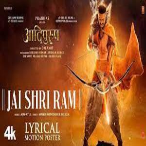 Jai Shri Ram Lyrics - Adipurush