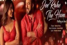 Photo of Jee Rahe The Hum Lyrics – Kisi Ka Bhai Kisi Ki Jaan