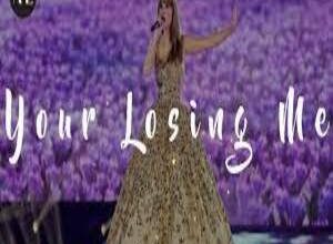 Photo of You’re Losing Me Lyrics – Taylor Swift
