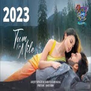 Tum Kya Mile Lyrics - Rocky Aur Rani Kii Prem Kahaani (2023)