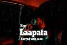 Photo of LAAPATA Lyrics – Shayad Woh Sune