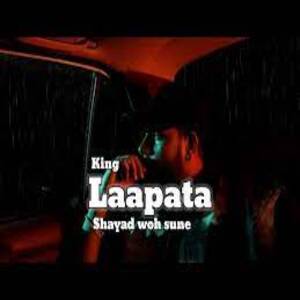 LAAPATA Lyrics - Shayad Woh Sune