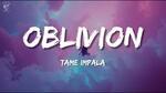 Tame Impala Lyrics - Oblivion
