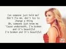 Broken & Beautiful Lyrics - Kelly Clarkson