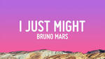 I Just Might Lyrics - Bruno Mars